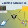 Caching Strategies - Coding Ninjas