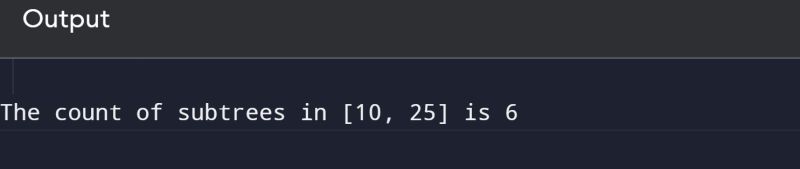 Count Bst Subtrees That Lie In A Given Range Naukri Code 360 - Best Light Textures in 8K