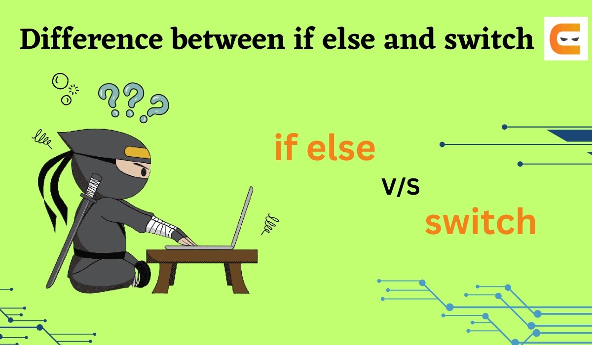 Difference between if else and switch