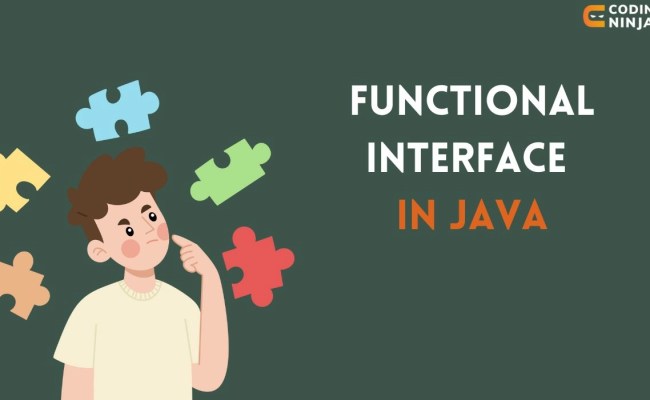 Functional Interface In Java - Naukri Code 360