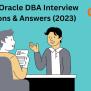 Top Oracle DBA Interview Questions And Answers (2024) - Naukri Code 360