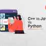 Java Vs Python Vs C++ - Naukri Code 360