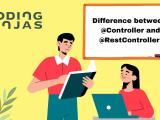 Difference Between Controller And Restcontroller Naukri Code 360
