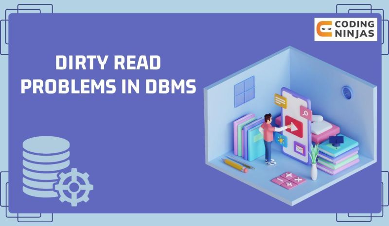 What Is The Dirty Read Problem In Dbms Scaler Topics - Premium Dark Photo Gallery - HD