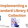 Implementing A C++ Standard Library Based Collection - Naukri Code 360