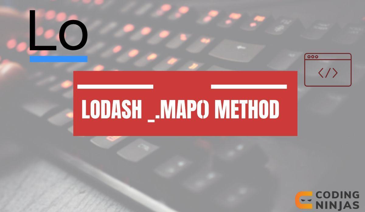 Lodash Map Method Naukri Code 360 Lodash Map Method 0