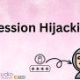 Session Attacks And Hijacking In Cryptography - Coding Ninjas