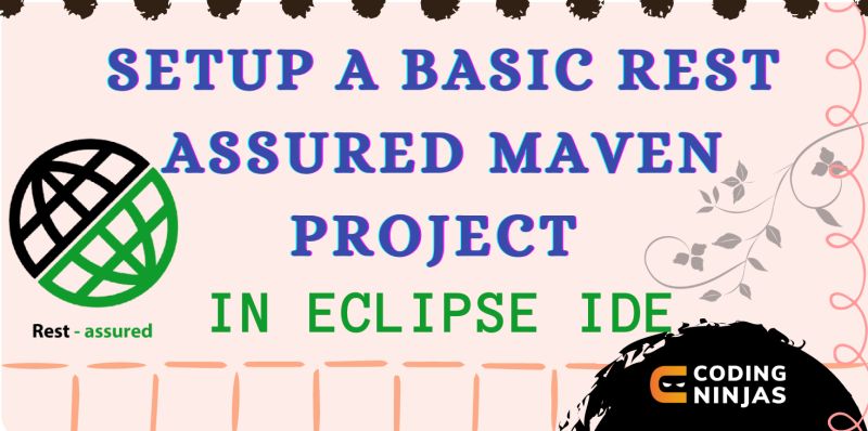 Setup A Basic Rest Assured Maven Project In Eclipse Ide Naukri Code 360 - Premium Space Texture Gallery - Desktop
