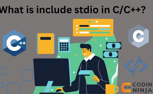 What Is Include Stdio.h In C/C++? - Naukri Code 360