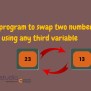 Program To Swap Two Numbers Without Using Any Third Variable - Naukri ...