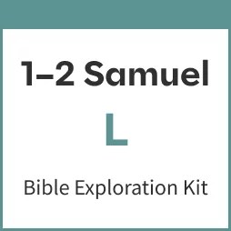 1 2 Samuel Bible Exploration Kit L Logos Bible Software