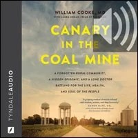 Canary in the coal mine: a forgotten rural community, a hidden epidemic