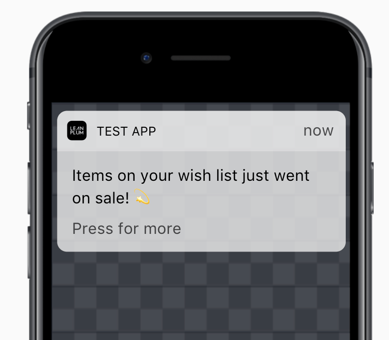 After that, they will show you the push notification preview in a mockup of the selected device. Push Notification Basics