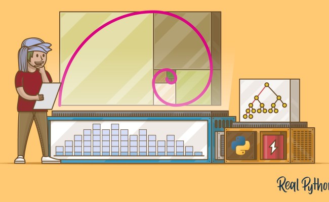 A Python Guide To The Fibonacci Sequence – Real Python
