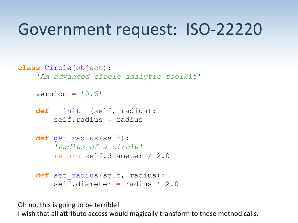 Python S Class Development Toolkit Raymond Hettinger Speaker Deck Selfradius 0 if not isinstanceradiusintfloat.