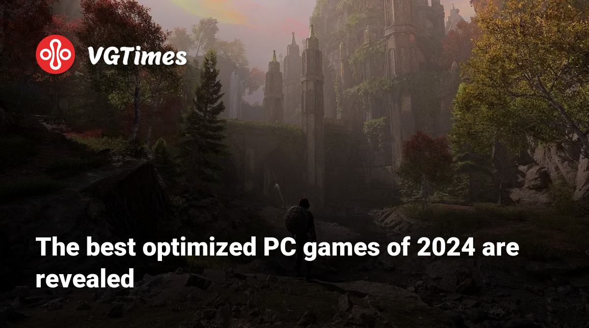 The Best Optimized PC Games Of 2024 Are Revealed Post 118100 En 