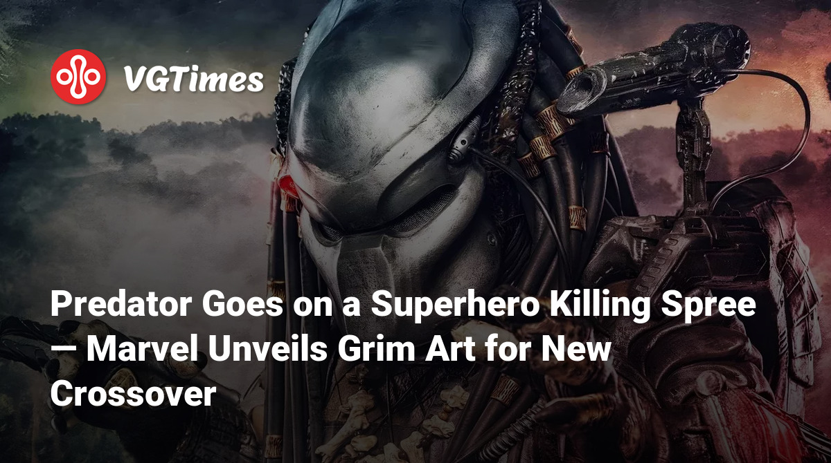 Predator Goes On A Superhero Killing Spree Marvel Unveils Grim Art Post 124958 En 