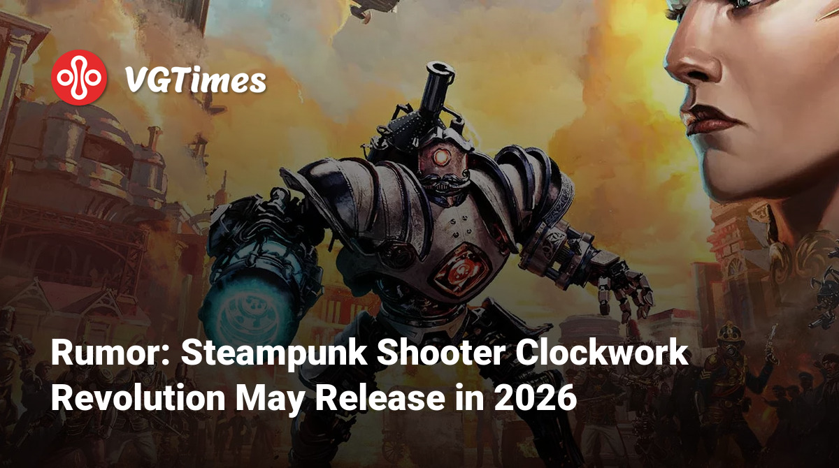 Rumor Steampunk Shooter Clockwork Revolution May Release In 2026 Post 139758 En 
