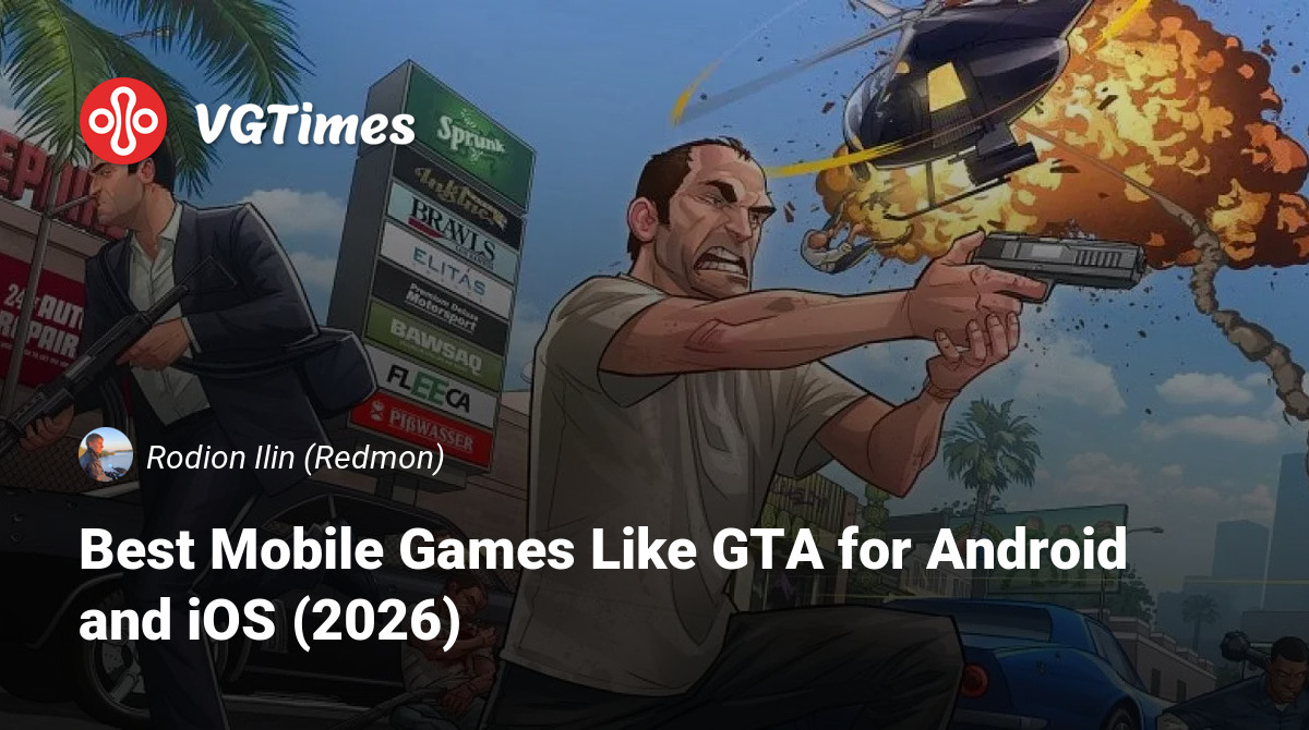 Best Mobile Games Like GTA For Android And IOS 2026 Post 153526 En 