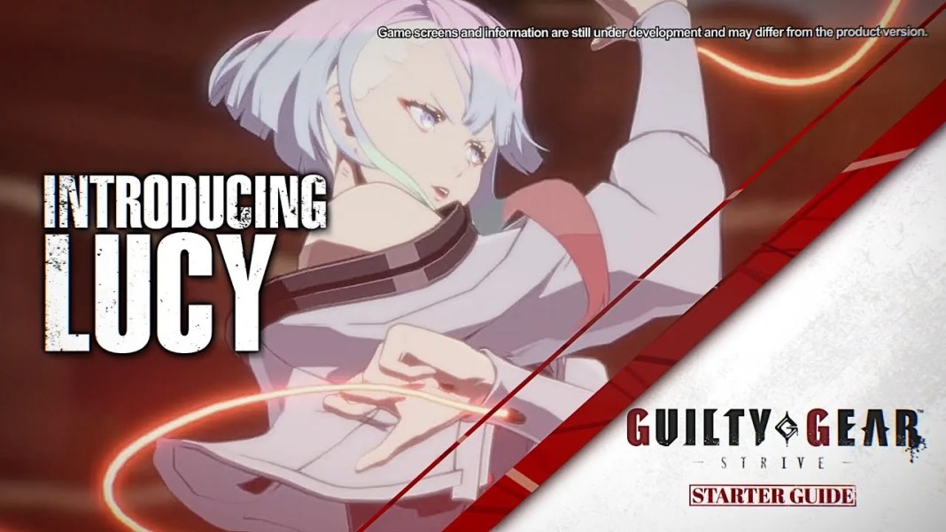 guilty gear strive lucy starter guide