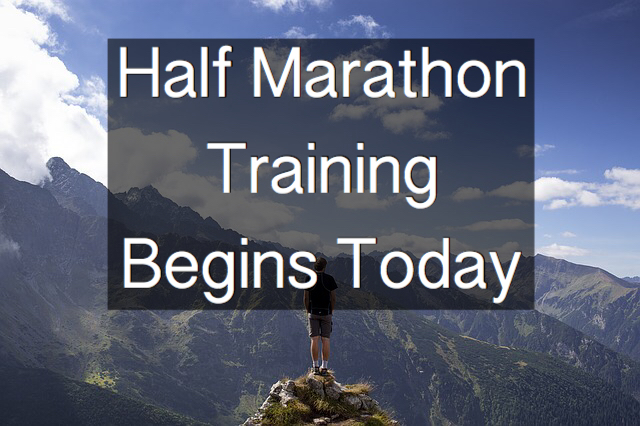 Half Marathon Training Begins Today