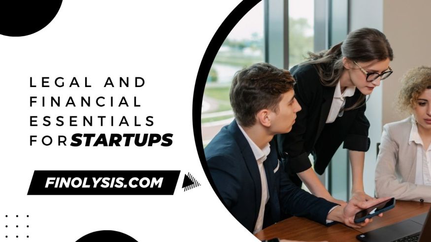 Legal and Financial Essentials for Startups: