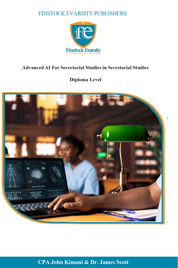 Advanced AI For Secretarial Studies in Secretarial Studies Diploma Level