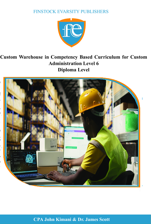 Custom Warehouse in Competency Based Curriculum for Custom Administration Level 6 (TVETCDACC_DCA017)