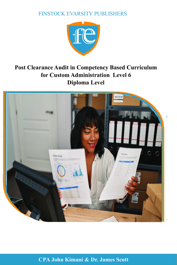 Post Clearance Audit in Competency Based Curriculum for Custom Administration Level 6 (TVETCDACC_DCA018)