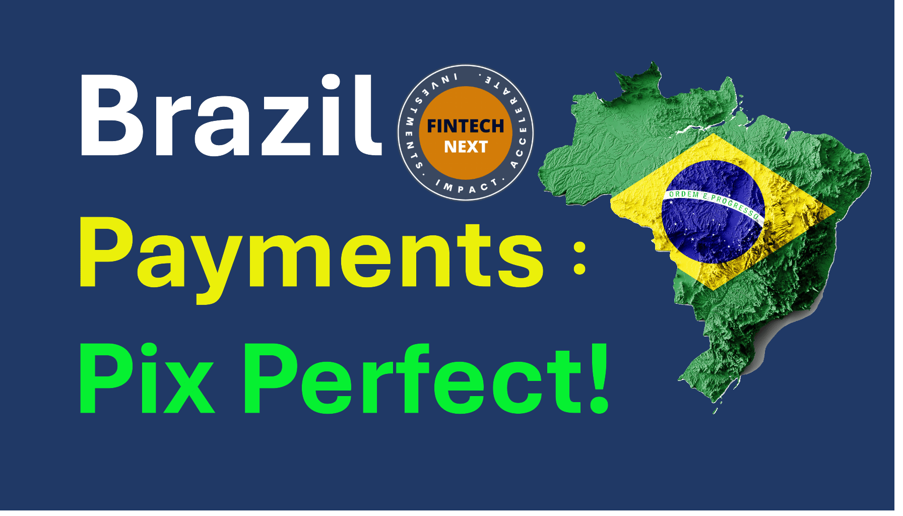Pix Perfect: Brazil Payments