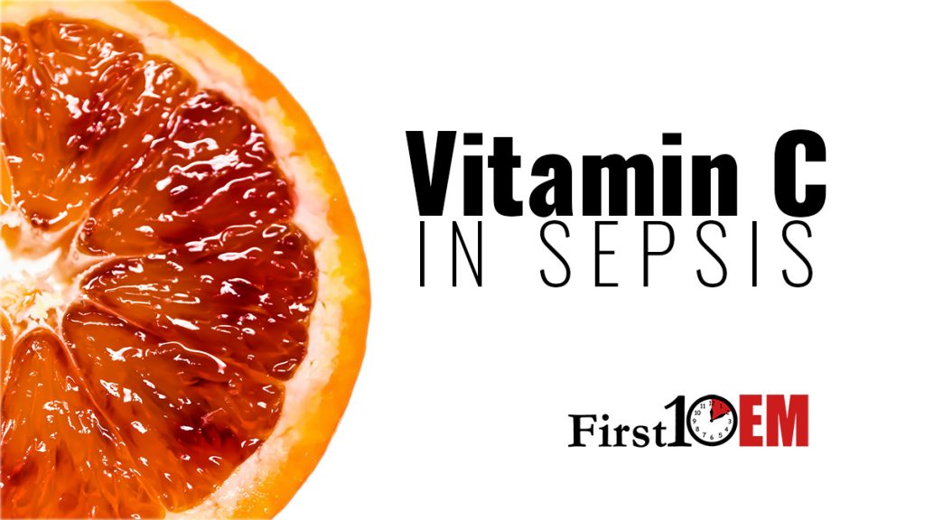 vitamin c in sepsis First10EM