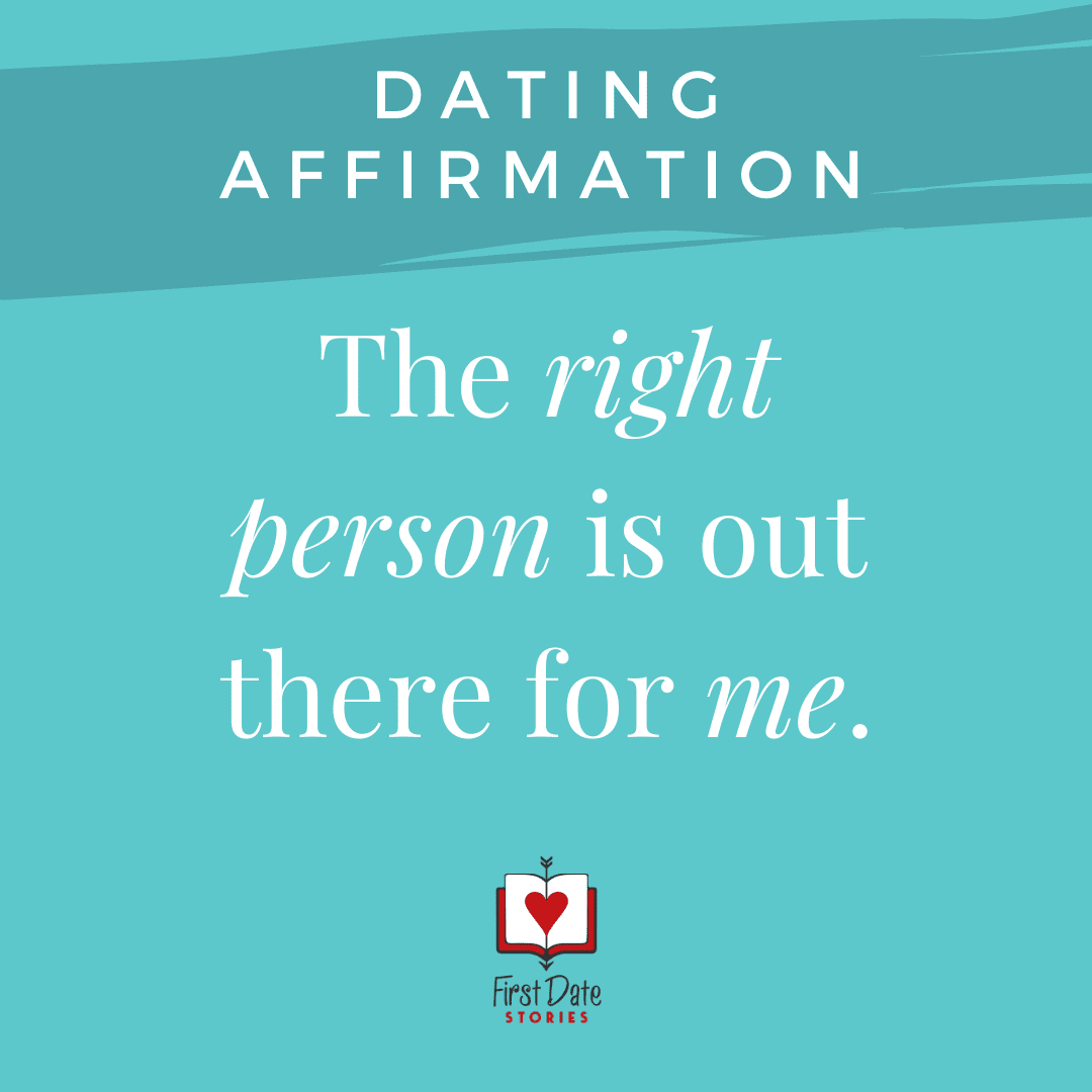Your Dating Affirmation