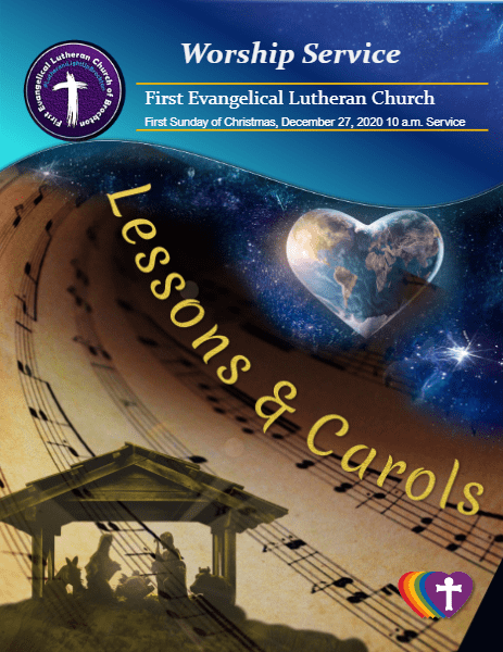 12/27/2020 10 a.m. - Sunday Worship: "Lessons & Carols"