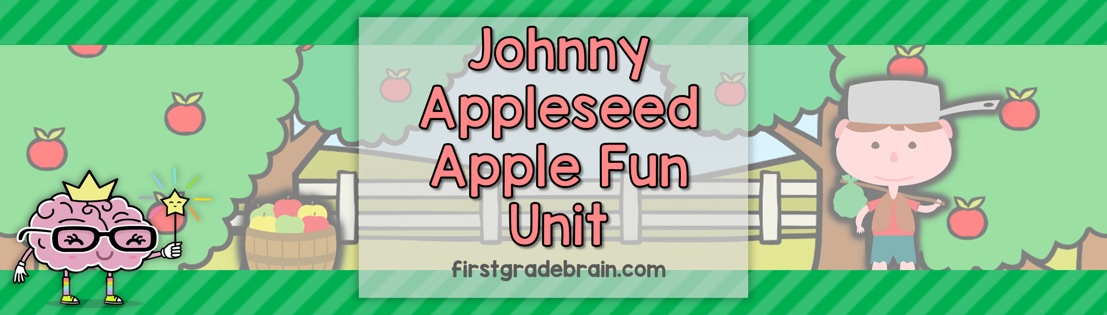 Johnny Appleseed Apple Fun Unit