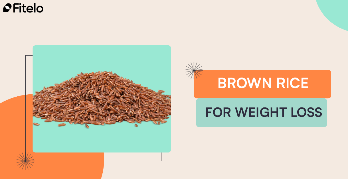 Brown Rice For Weight Loss