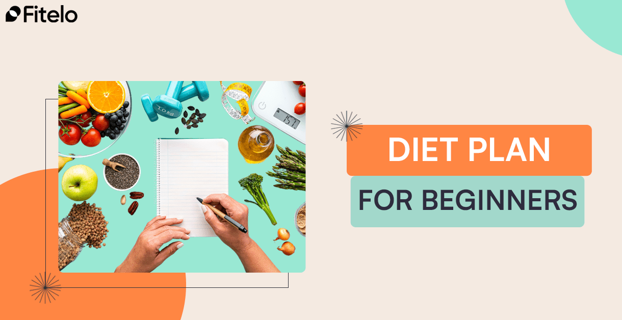 Diet Plan For Beginners