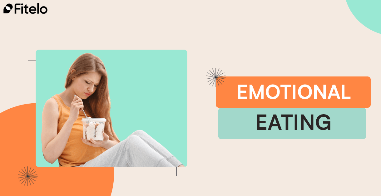 Emotional Eating