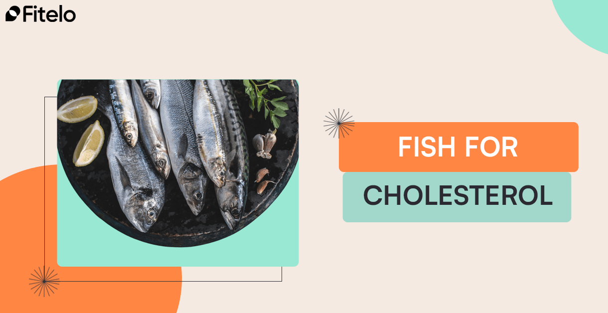 Fish For Cholesterol