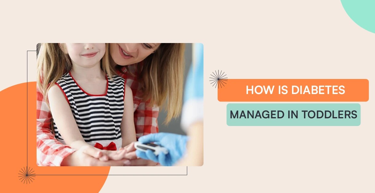 How Is Diabetes Managed In Toddlers