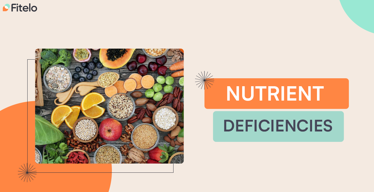 nutrient deficiencies