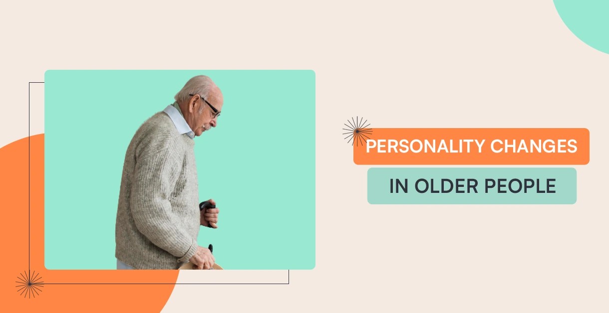 Personality Changes In Older People