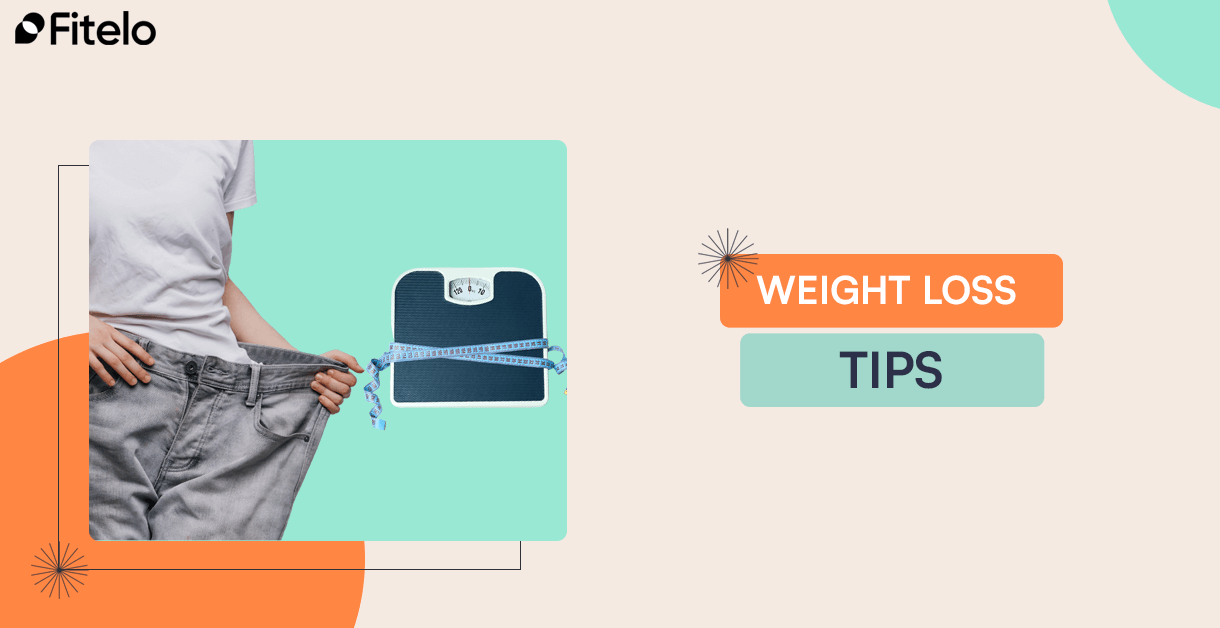 Weight Loss Tips