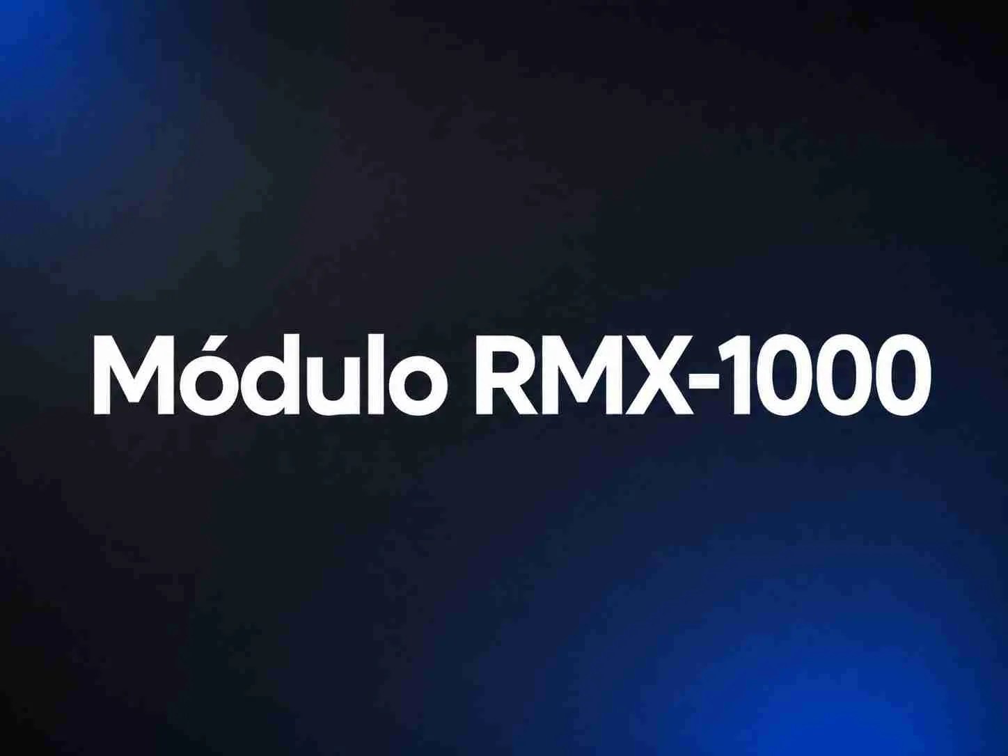 Curso de Módulo de la RMX-1000