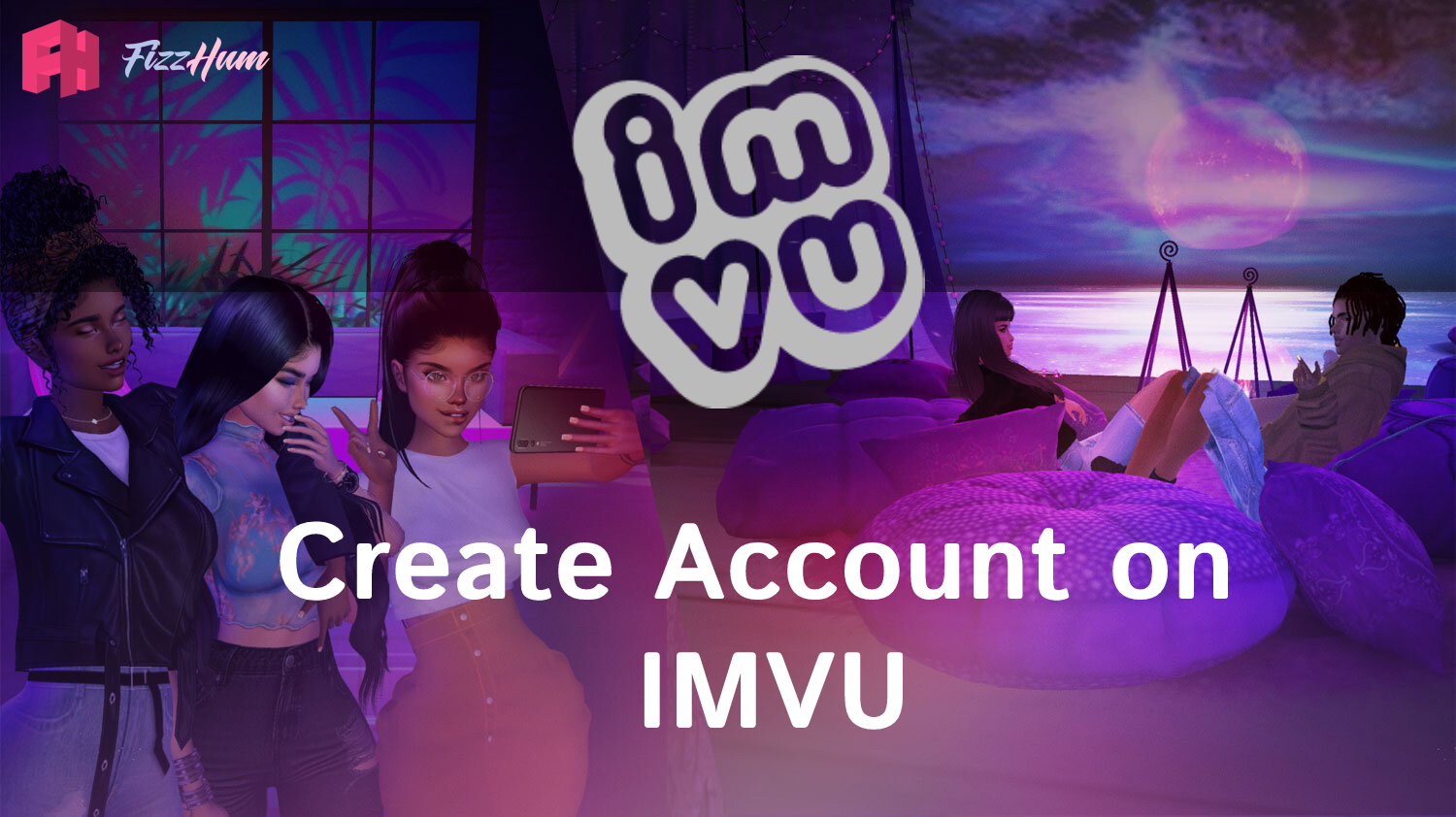 Come up with a budget at imvu to earn major savings before the sales end. How To Create Imvu Account Step By Step Guide 2021 Fizzhum Com