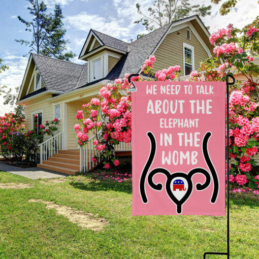 We Need To Talk About The Elephant In The Womb Flag, Pro Choice Flag, Rally For Abortion Justice We Need To Talk About The Elephant In The Womb Flag, Pro Choice Flag, Rally For Abortion Justice