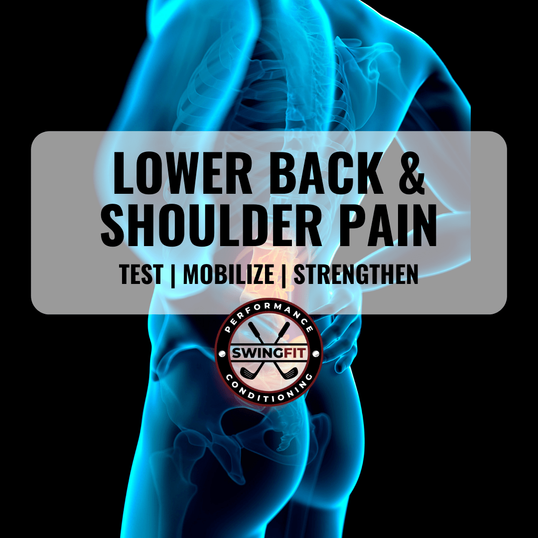 Golf Fitness by SwingFit Lower Back & Shoulder Pain Test Mobilize