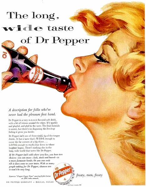 1950’ｓ Dr Pepper PERKY ドクターペッパー アドバタイジング Dr Pepper: “Sparkly, Playful” — 1959 | Flashback : Dallas