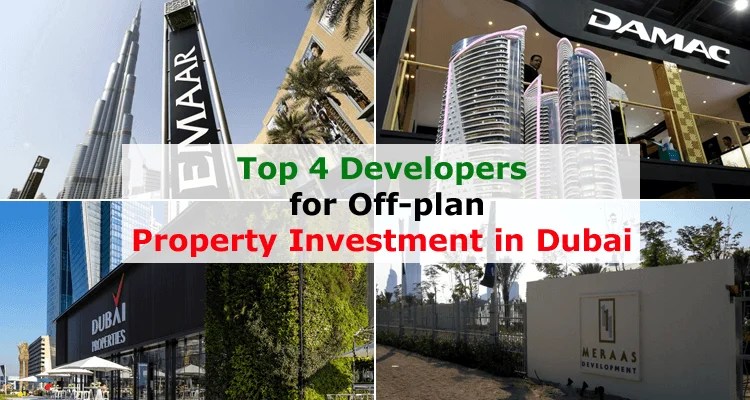 Top 4 Developers for Offplan Property Investment in Dubai