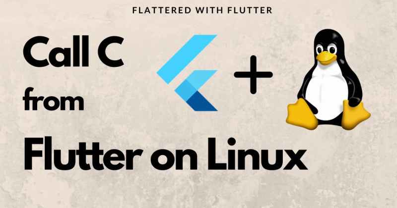 Dart FFI and Linux