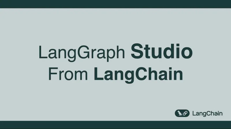 LangGraph Studio